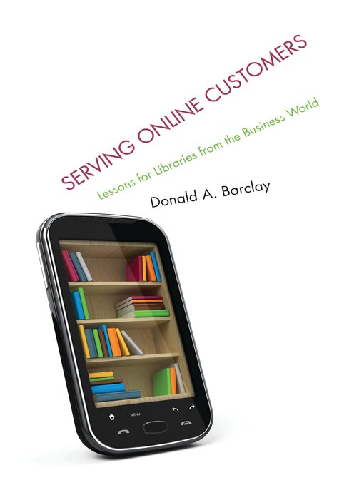 Title details for Serving Online Customers by Donald A. Barclay - Available
